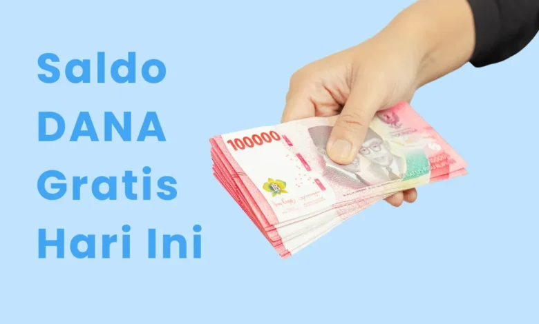 Dapatkan Saldo DANA Gratis Rp100.000! Klaim Sekarang Juga!