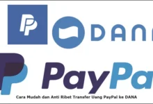 Top Up PayPal Mudah Lewat Dana? Ikuti Cara Ini!