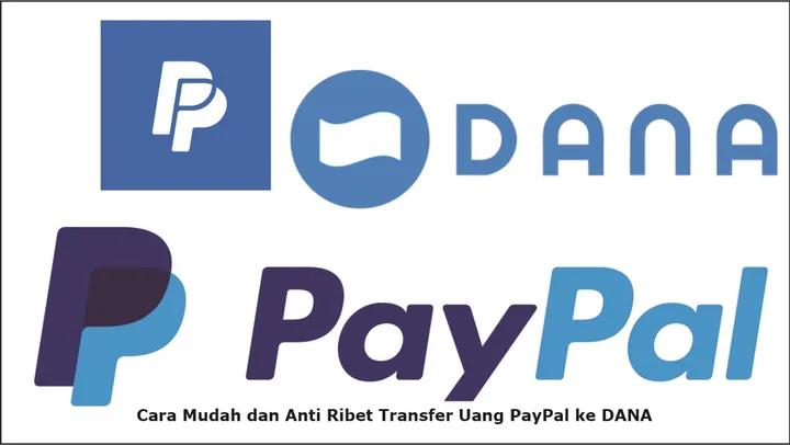 Top Up PayPal Mudah Lewat Dana? Ikuti Cara Ini!