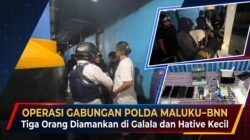 Operasi Gabungan Polda Maluku–BNN, Tiga Orang Diamankan di Galala dan Hative Kecil
